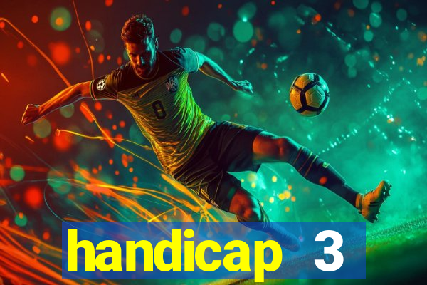 handicap 3 resultado final